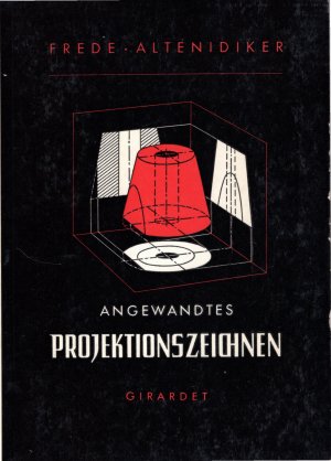 gebrauchtes Buch – Frede Altenidiker – Angewandtes Projektionszeichnen