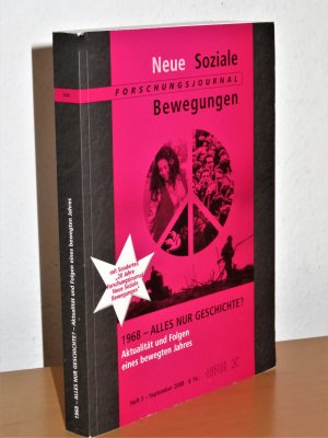 1968 - Alles nur Geschichte? - Aktualität und Folgen eines bewegten Jahres