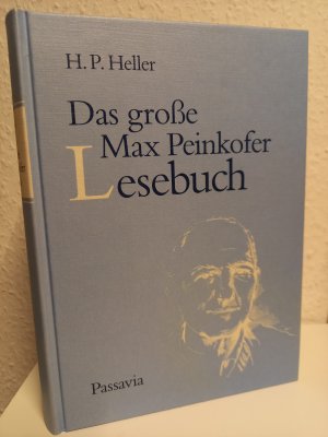 Das grosse Max Peinkofer Lesebuch