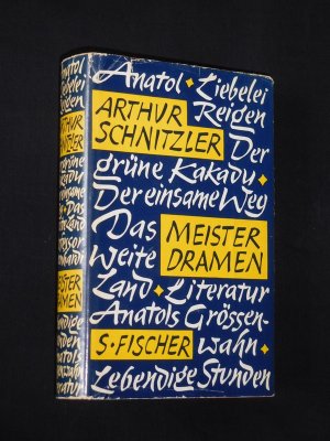 Meisterdramen: Anatol. Liebelei. Der grüne Kakadu. Lebendige Stunden. Literatur. Der einsame Weg. Das weite Land. Professor Bernhardi. Reigen. Anatols […]