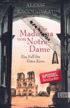 gebrauchtes Buch – Alexis Ragougneau – Die Madonna von Notre-Dame - Ein Fall für Pater Kern