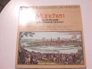 gebrauchter Tonträger – di Lasso – Musik in alten Städten und Residenzen - München - Die Hofkapelle unter Orlando die Lasso