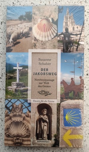 gebrauchtes Buch – Susanne Schaber – Der Jakobsweg - Nordwestpassage zur Welt des Geistes (neu und originalverschweißt)