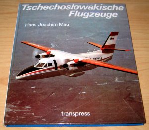 gebrauchtes Buch – Hans-Joachim Mau – Tschechoslowakische Flugzeuge von 1918 bis heute