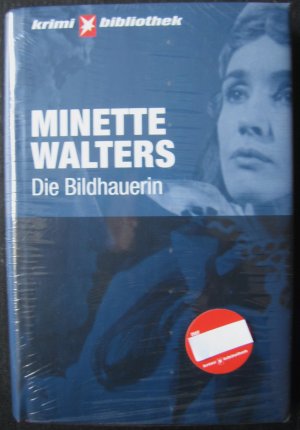 gebrauchtes Buch – Minette Walters – Die Bildhauerin