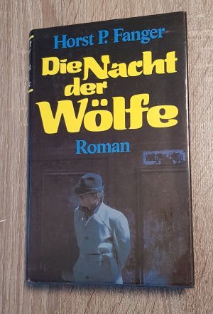 gebrauchtes Buch – Horst P. Fanger – Die Nacht der Wölfe