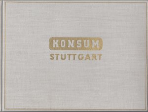 90 Jahre Konsumgenossenschaft Stuttgart 1864 - 1954