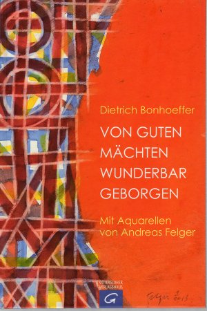 gebrauchtes Buch – Dietrich Bonhoeffer – Von guten Mächten wunderbar geborgen