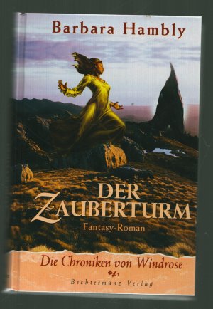 gebrauchtes Buch – Barbara Hambly – Die Chroniken von Windrose Band 1/ Der Zauberturm