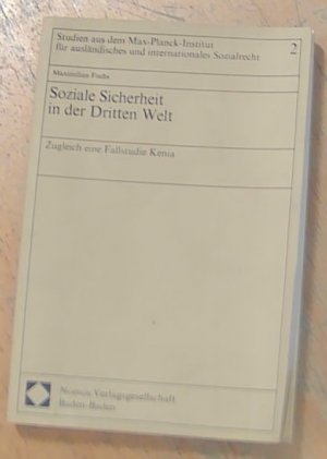 Soziale Sicherheit in der Dritten Welt - Zugleich eine Fallstudie Kenia