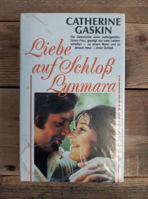 gebrauchtes Buch – Catherine Gaskin – Liebe auf Schloß Lynmara