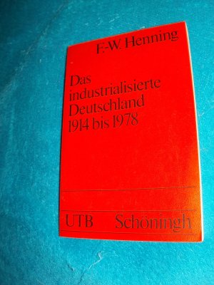 Wirtschafts- und Sozialgeschichte : Die Industrialisierung in Deutschland 1914 - 1978