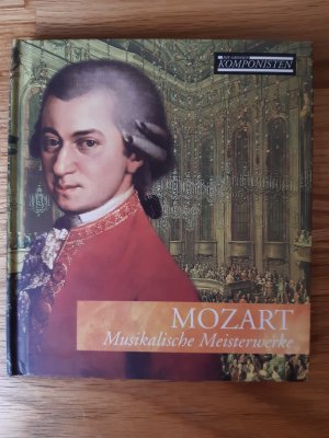 Mozart Musikalische Meisterwerke