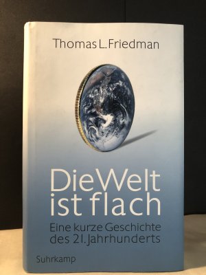 gebrauchtes Buch – Friedman, Thomas L – Die Welt ist flach