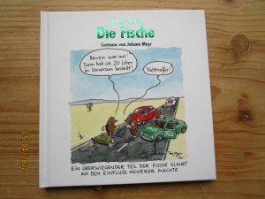 gebrauchtes Buch – Korsch Verlag – Die Fische - Witziges Cartoon-Geschenkbuch. Lustige Satierkreiszeichen.