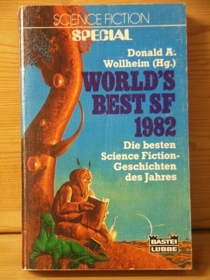 "World's best SF 1982" Die besten Science Fiction-Geschichten des Jahres