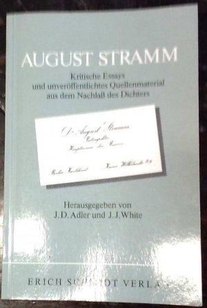 gebrauchtes Buch – J. D. Adler und J – August Stramm. Kritische Essays und unveröffentlichtes Quellenmaterial aus dem Nachlaß des Dichters