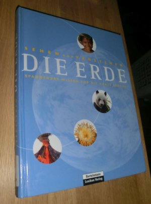 gebrauchtes Buch – Die Erde – Die Erde - Sehen und Verstehen, Spannendes Wissen für die ganze Familie