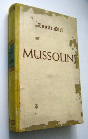 antiquarisches Buch – Louise Diel – Mussolini. Duce des Faschismus