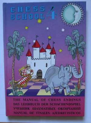 Schachschule Chess school 4. Guliev Sarhan. Das Lehrbuch der Schachendspiel. In 4 languages.