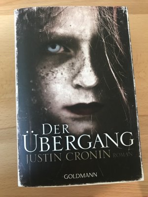 gebrauchtes Buch – Justin Cronin – Der Übergang - Passage-Trilogie 1 - Roman