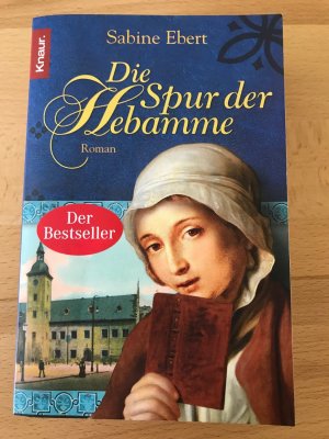 gebrauchtes Buch – Sabine Ebert – Die Spur der Hebamme