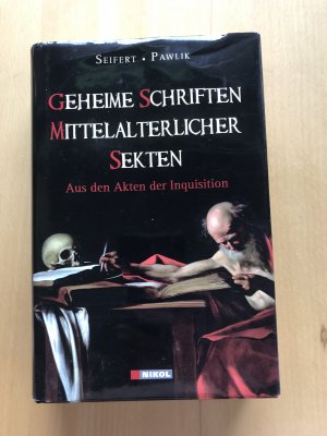 gebrauchtes Buch – Petra Seifert – Geheime Schriften Mittelalterlicher Sekten