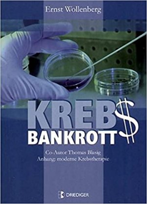 Krebs-Bankrott - Anhang: Moderne Krebstherapie