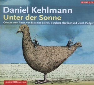 gebrauchtes Hörbuch – Daniel Kehlmann – Unter der Sonne - 2 CDs