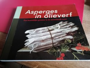 Asperges in olieverf. Een koninklijke groente in de zeventiende eeuw.