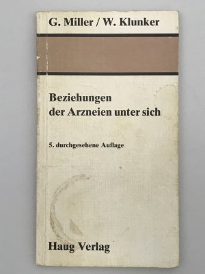 gebrauchtes Buch – Miller, R Gibson – Beziehungen der Arzneien unter sich