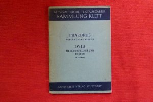 Phaedrus ausgewählte Fabeln - Ovid Metamorphosen in Auswahl und Stücke aus den Fasten + Heftchen Anmerkungen