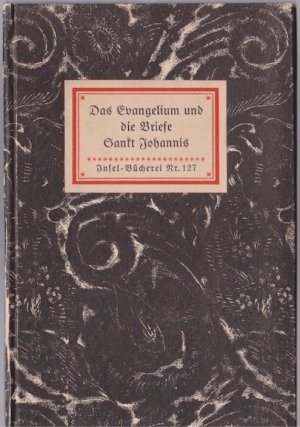 Das Evangelium und die Briefe Sankt Johannis. In der letzten Fassung der Lutherschen Übertragung. Mit einem Nachwort von Adolf von Harnack 11.-15. Tausend […]