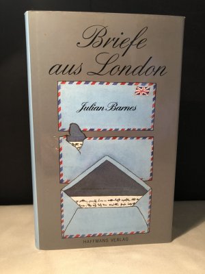 gebrauchtes Buch – Julian Barnes – Briefe aus London