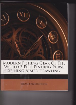 Modern Fishing Gear Of The World 3 Fish Finding Purse Seining Aimed Trawling