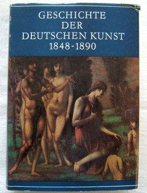 Geschichte der deutschen Kunst 1848-1890