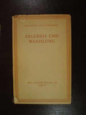 Erlebnis und Wandlung. Neue Aufsätze und Vorträge