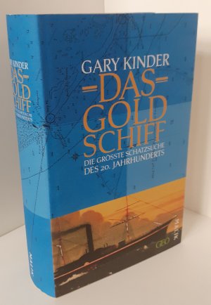 gebrauchtes Buch – Gary Kinder – Das Goldschiff. Die größte Schatzsuche des 20. Jahrhunderts