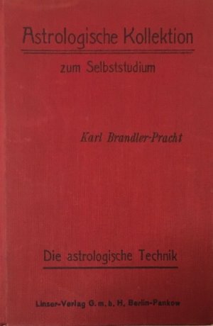 Astrologische Kollektion zum Selbststudium. Band 1: Die astrologische Technik, Band 2: Die astrologische Prognose.