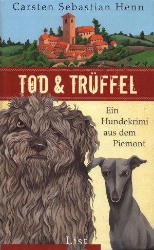 gebrauchtes Buch – Henn, Carsten S – Tod & Trüffel. Ein Hundekrimi aus dem Piemont