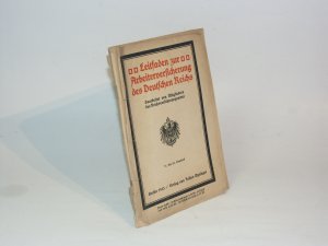 antiquarisches Buch – Reichsversicherungsamt – Leitfaden zur Arbeiterversicherung des Deutschen Reichs