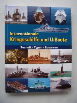 Internationale Kriegsschiffe und U-Boote - Technik - Typen - Bauarten, 2012