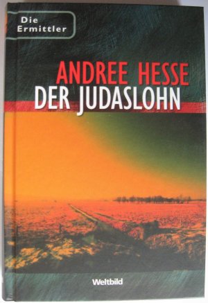 gebrauchtes Buch – Andree Hesse – Die Ermittler - Der Judaslohn