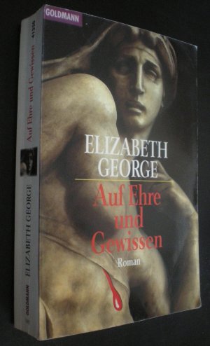 gebrauchtes Buch – Elizabeth George – Auf Ehre und Gewissen. Kriminalroman