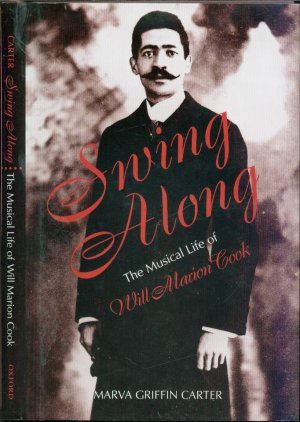 Swing Along: The Musical Life of Will Marion Cook