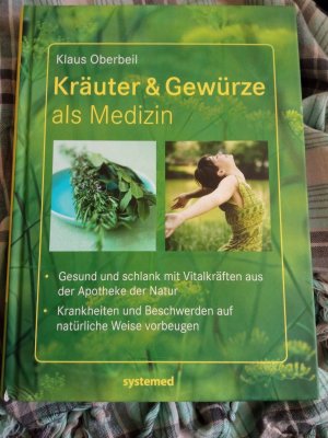 gebrauchtes Buch – Klaus Oberbeil – Kräuter & Gewürze als Medizin