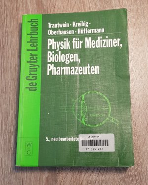 Physik für Mediziner, Biologen, Pharmazeuten