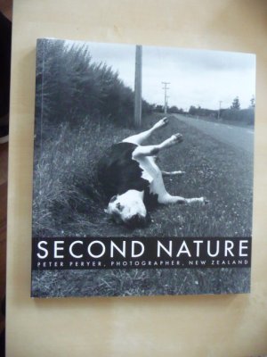 Second Nature. Peter Peryer, Photographer, New Zealand.