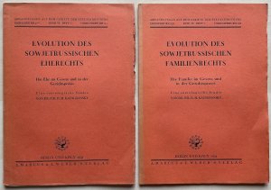 Evolution des sowjetrussischen Eherechts. Heft 1: Die Ehe im Gesetz und in der Gerichtspraxis. Heft 2: Die Familie im Gesetz und in der Gerichtspraxis […]