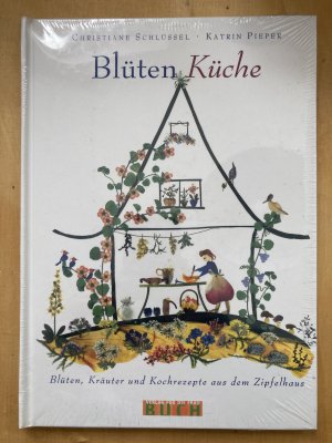 gebrauchtes Buch – Christiane Schlüssel – Blüten-Küche - Blüten-Kräuter-Kochrezepte